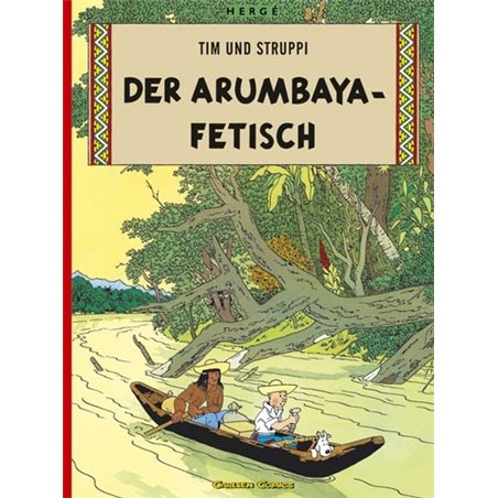 Comic Tim und Struppi Band 05: Der Arumbaya Fetisch